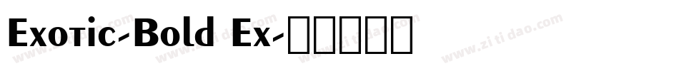 Exotic-Bold Ex字体转换